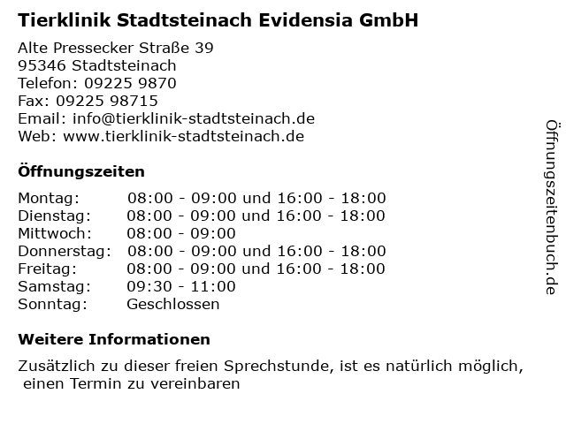 Tierklinik Stadtsteinach Evidensia GmbH (Bereitschaftszeiten siehe Website)